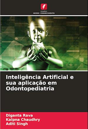 Inteligência Artificial e sua aplicação em Odontopediatria