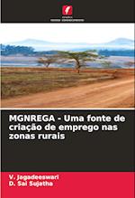 MGNREGA - Uma fonte de criação de emprego nas zonas rurais