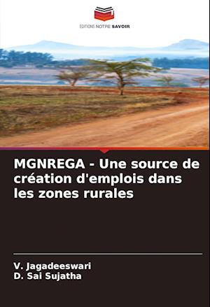 MGNREGA - Une source de création d'emplois dans les zones rurales