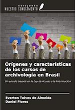 Orígenes y características de los cursos de archivología en Brasil