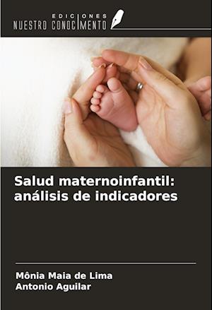 Salud maternoinfantil: análisis de indicadores