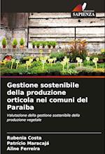 Gestione sostenibile della produzione orticola nei comuni del Paraiba