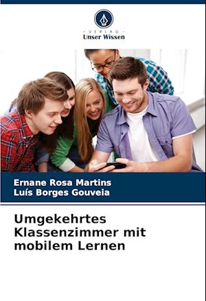 Umgekehrtes Klassenzimmer mit mobilem Lernen