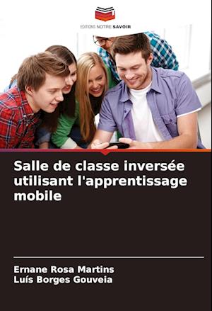 Salle de classe inversée utilisant l'apprentissage mobile