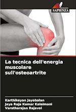 La tecnica dell'energia muscolare sull'osteoartrite