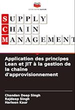 Application des principes Lean et JIT à la gestion de la chaîne d'approvisionnement