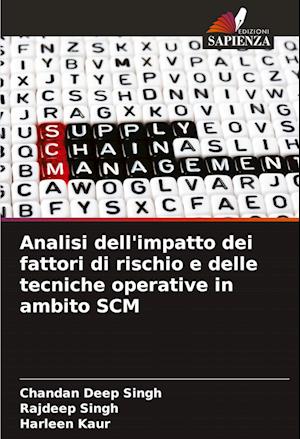 Analisi dell'impatto dei fattori di rischio e delle tecniche operative in ambito SCM