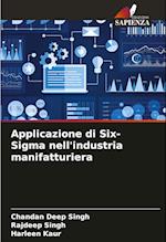 Applicazione di Six-Sigma nell'industria manifatturiera