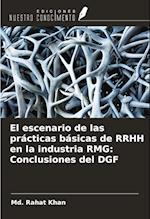 El escenario de las prácticas básicas de RRHH en la industria RMG: Conclusiones del DGF