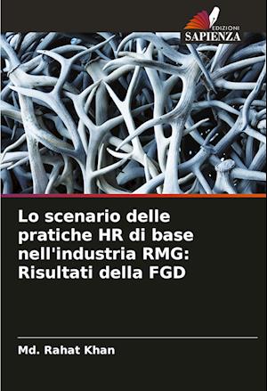 Lo scenario delle pratiche HR di base nell'industria RMG: Risultati della FGD