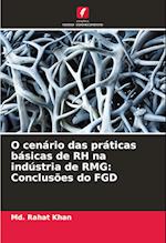 O cenário das práticas básicas de RH na indústria de RMG: Conclusões do FGD