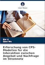 Erforschung von CPS-Modellen für die Interaktion zwischen Angebot und Nachfrage im Stromnetz