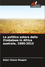 La politica estera dello Zimbabwe in Africa australe, 1980-2013