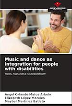 Music and dance as integration for people with disabilities