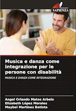 Musica e danza come integrazione per le persone con disabilità