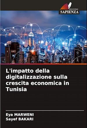 L'impatto della digitalizzazione sulla crescita economica in Tunisia