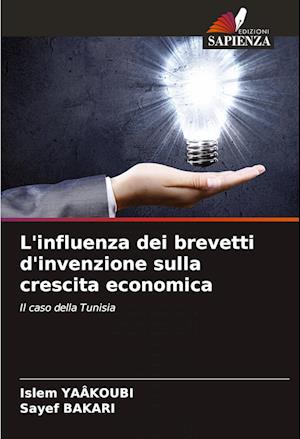 L'influenza dei brevetti d'invenzione sulla crescita economica