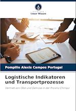 Logistische Indikatoren und Transportprozesse