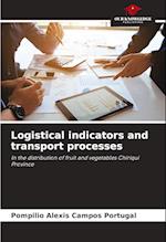 Logistical indicators and transport processes