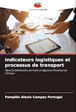 Indicateurs logistiques et processus de transport