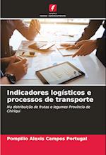 Indicadores logísticos e processos de transporte