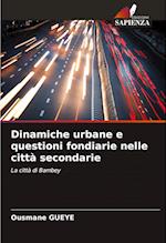 Dinamiche urbane e questioni fondiarie nelle città secondarie