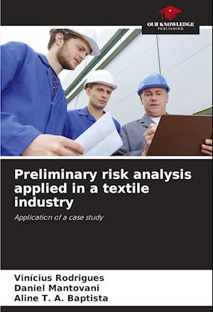 Preliminary risk analysis applied in a textile industry