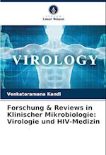 Forschung & Reviews in Klinischer Mikrobiologie: Virologie und HIV-Medizin