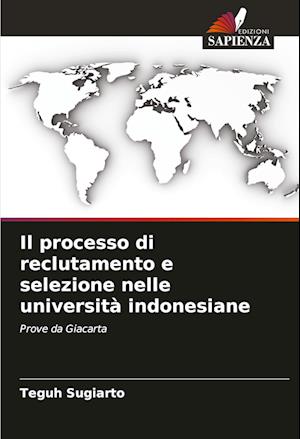 Il processo di reclutamento e selezione nelle università indonesiane