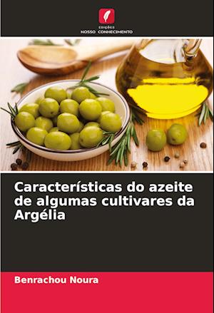 Características do azeite de algumas cultivares da Argélia