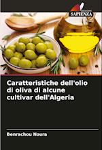 Caratteristiche dell'olio di oliva di alcune cultivar dell'Algeria