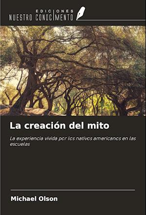 La creación del mito