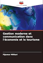 Gestion moderne et communication dans l'économie et le tourisme