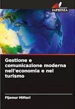 Gestione e comunicazione moderna nell'economia e nel turismo