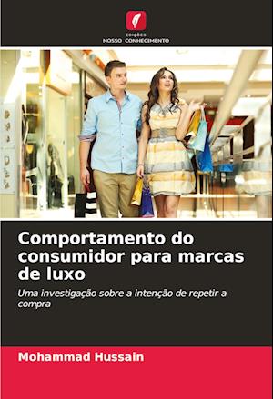 Comportamento do consumidor para marcas de luxo