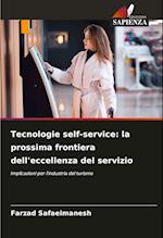 Tecnologie self-service: la prossima frontiera dell'eccellenza del servizio