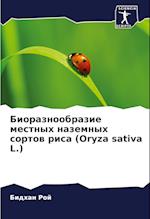 Bioraznoobrazie mestnyh nazemnyh sortow risa (Oryza sativa L.)