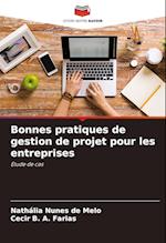 Bonnes pratiques de gestion de projet pour les entreprises