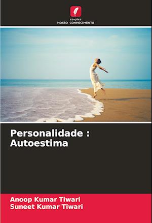 Personalidade : Autoestima