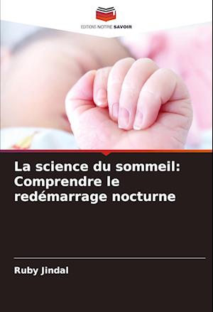 La science du sommeil: Comprendre le redémarrage nocturne