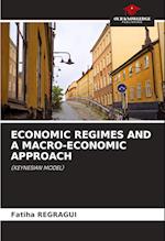 ECONOMIC REGIMES AND A MACRO-ECONOMIC APPROACH