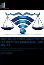 Análisis de redes inalámbricas con distintos protocolos IEEE 802.11