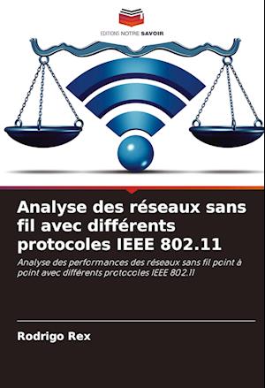 Analyse des réseaux sans fil avec différents protocoles IEEE 802.11