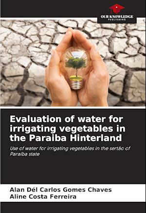 Evaluation of water for irrigating vegetables in the Paraiba Hinterland