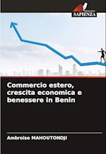 Commercio estero, crescita economica e benessere in Benin