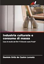 Industria culturale e consumo di massa