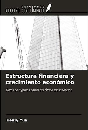 Estructura financiera y crecimiento económico