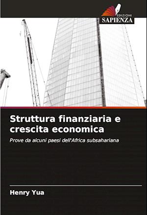 Struttura finanziaria e crescita economica