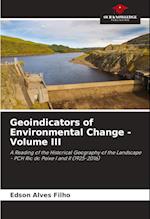 Geoindicators of Environmental Change - Volume III