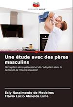 Une étude avec des pères masculins